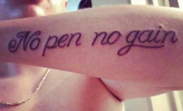 https://www.drduplechain.com/content/uploads/2019/07/no-pen-no-gain-tattoo.jpg.webp